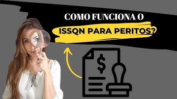 Como funciona o ISSQN para Peritos?