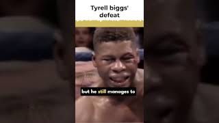 tyrell biggs' defeat
