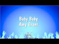 Baby Baby - Amy Grant (Karaoke Version)