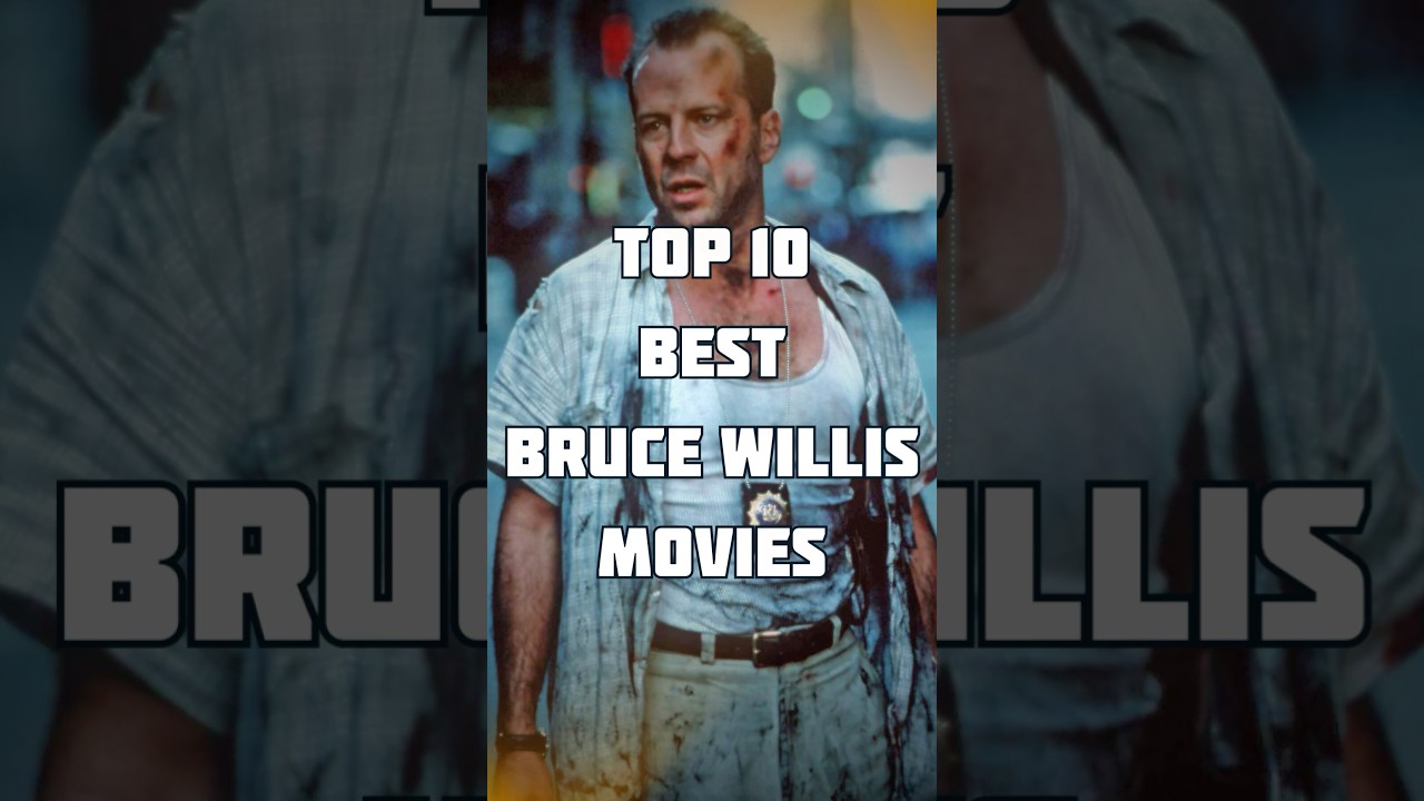 Top 10 best Bruce Willis movies 🍿🔥 