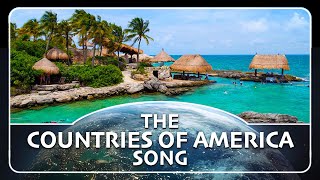 The Americas Countries Song