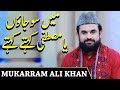 Watch Main So Jaon Ya Mustafa Kehte Kehte | Mukarram Ali Khan | Naat | Ramzan 2020 | ET1 | Express Tv Online In HD