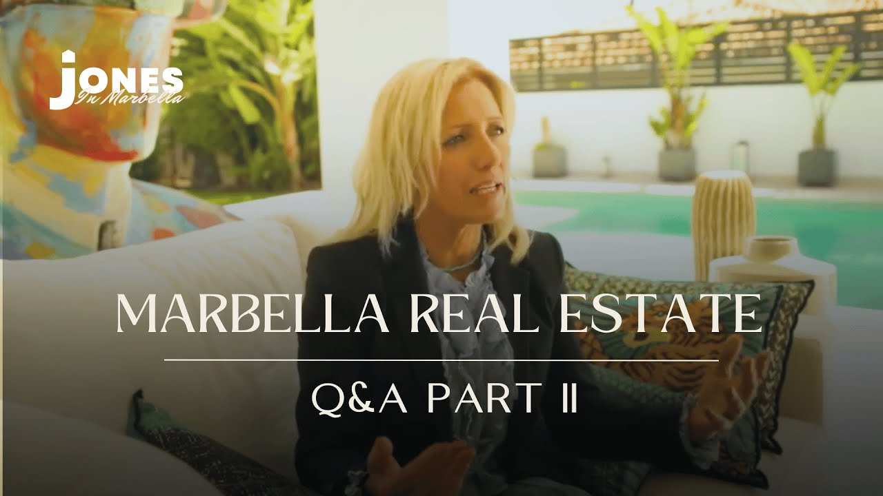 So You Want to Buy in Marbella? Finding Your Trusted Property Broker - Part 2