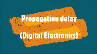 2-Propagation delay