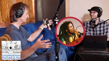 Working with Bob Marley