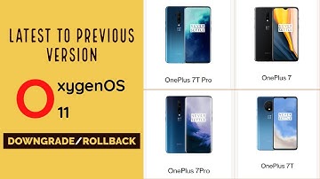 OOS11 Latest Update to Previous Update Downgrade/Rollback OnePlus 7/Pro, 7T/Pro Without PC or TWRP