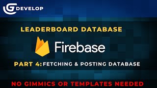 Leaderboard with Firebase | Part 4 | Fetching & Printing Database
