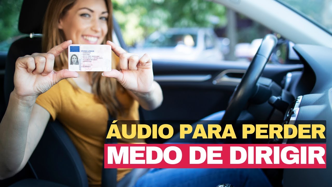 Áudio Para Perder o Medo de Dirigir - YouTube