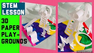 STEM Lesson: 3D Paper Playgrounds