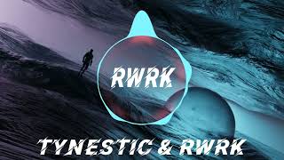 Tynestic & RWRK | ID (Unreleased)