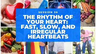 The Rhythm of Your Heart: Fast, Slow, and Irregular Heartbeats