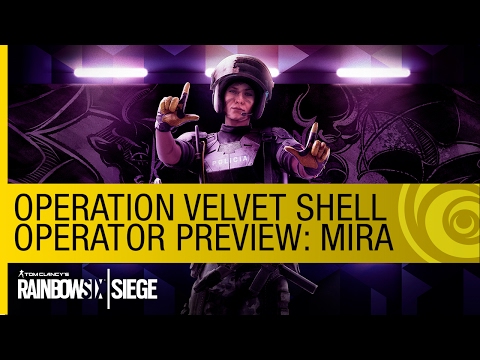 Tom Clancy's Rainbow Six Siege - New Operator Preview: Mira (Operation Velvet Shell) [NA]