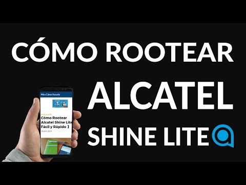 ¿Cómo Rootear Alcatel Shine Lite? 【 Fácil y Rápido 】