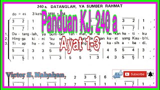 Panduan Kj 240a Datanglah Ya Sumber Rahmat  Ayat 13
