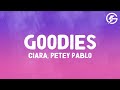 Ciara - Goodies ft. Petey Pablo (Lyrics)