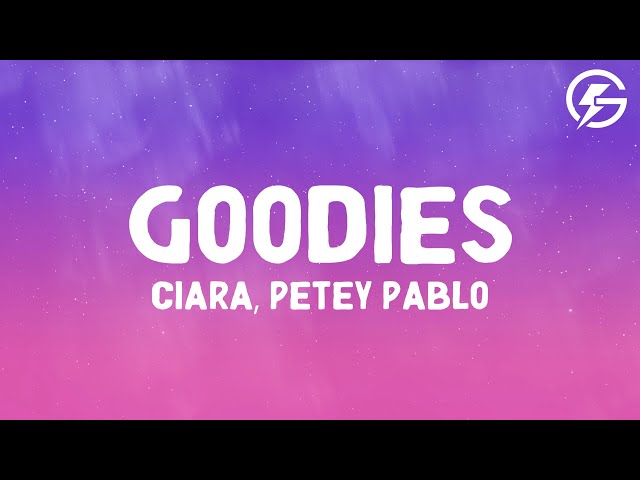 Ciara - Goodies ft. Petey Pablo (Lyrics)