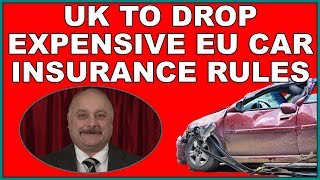 Brexit UK to scrap expensive EU car insurance laws! (4k)