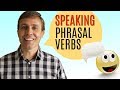 Useful Speaking Phrasal Verbs for Better Communication