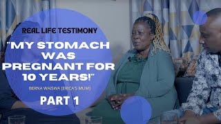 Life Is Spiritual Presents Mama Erica's Story  Pt 1  'My Stomach Was Pregnant For 10 Years!'