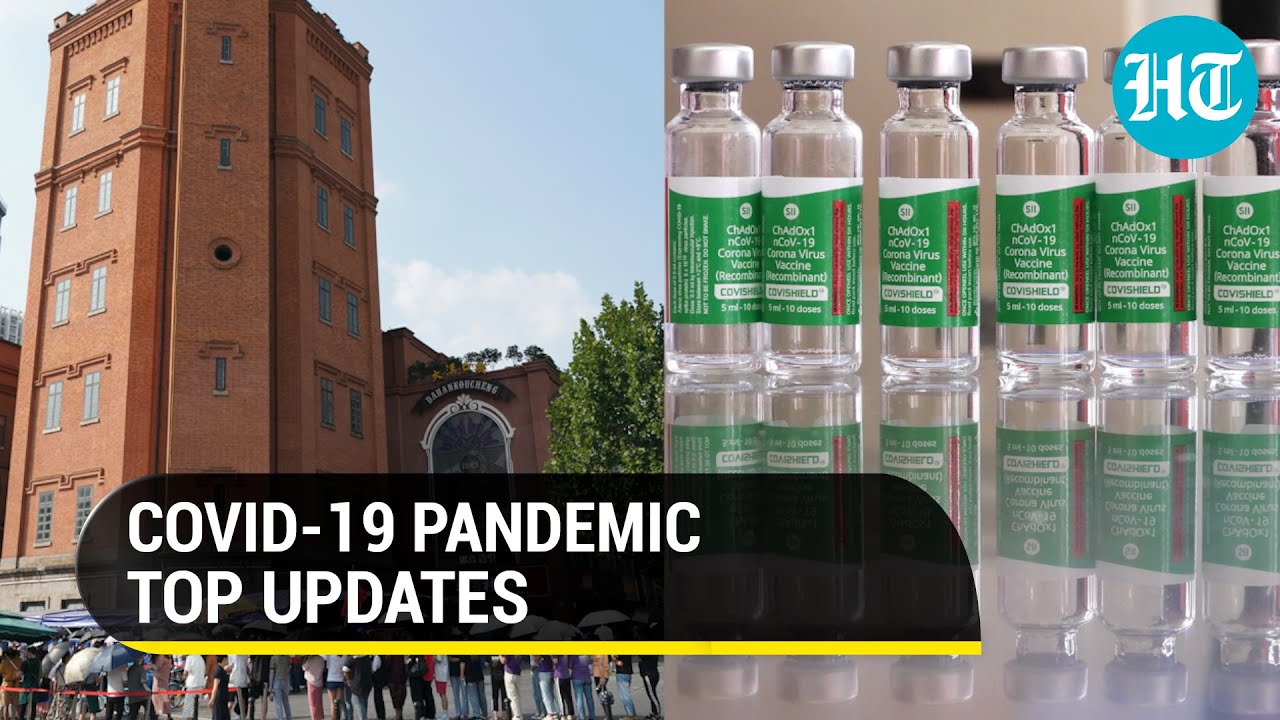 Covid update: Mass testing in Wuhan; Covishield & Covaxin production to increase