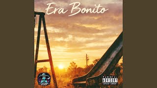 ERA BONITO