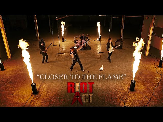 Riot Act - Closer To The Flame
