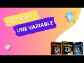 Comprendre et utiliser les variables