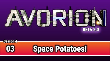 ✨ AVORION BETA 2.0.2 - s4e3 - Space Potatoes! | Gameplay | Playthrough | Let