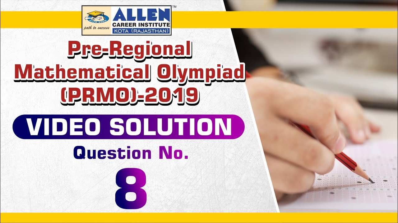 Pre-RMO 2019 Video Solution (Q. 08) | PRMO 2019 Solutions | Mathematical Olympiad |  Kota Coaching