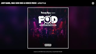 JUST BANG, Mac God Dbo &amp; Rosco Feddi - Lifestyle (Official Audio)