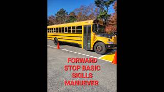 MA Modernized CDL Skills Course Test MANUEVER- FORWARD STOP School Bus Class B