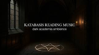 Katabasis Reading Music ☕📚 | Dark Academia Fantasy Ambience