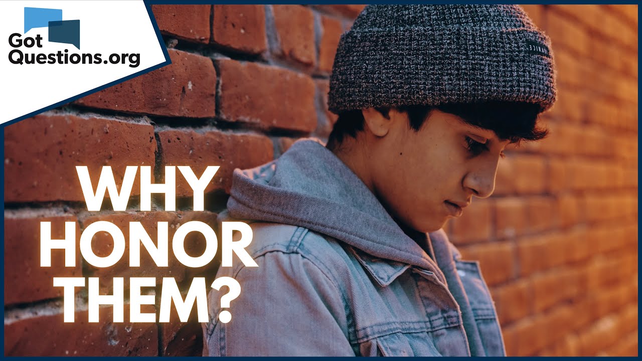 How do we honor an abusive parent?  |  GotQuestions.org