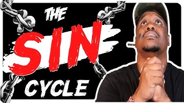 Break the Cycle of Sin in Your Life in 3 Steps!