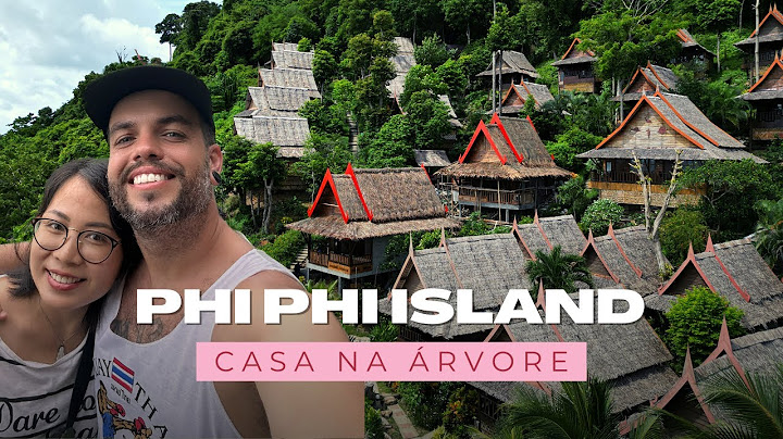 MORAMOS NUMA CASA DA ÁRVORE | PHI PHI ISLAND
