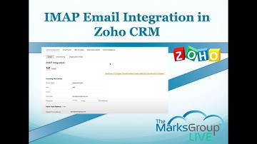 IMAP Email Integration In Zoho CRM