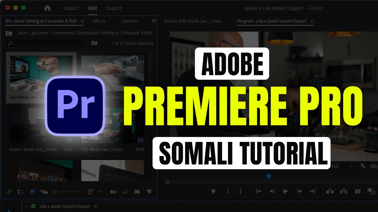 Barashada Adobe Premiere Pro | Beginners To Video Editing | Part Two