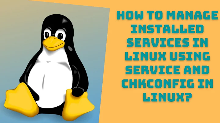 How to manage installed services in linux using service and chkconfig in linux (RHEL 6) | service