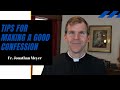 Tips for Making a Good Confession