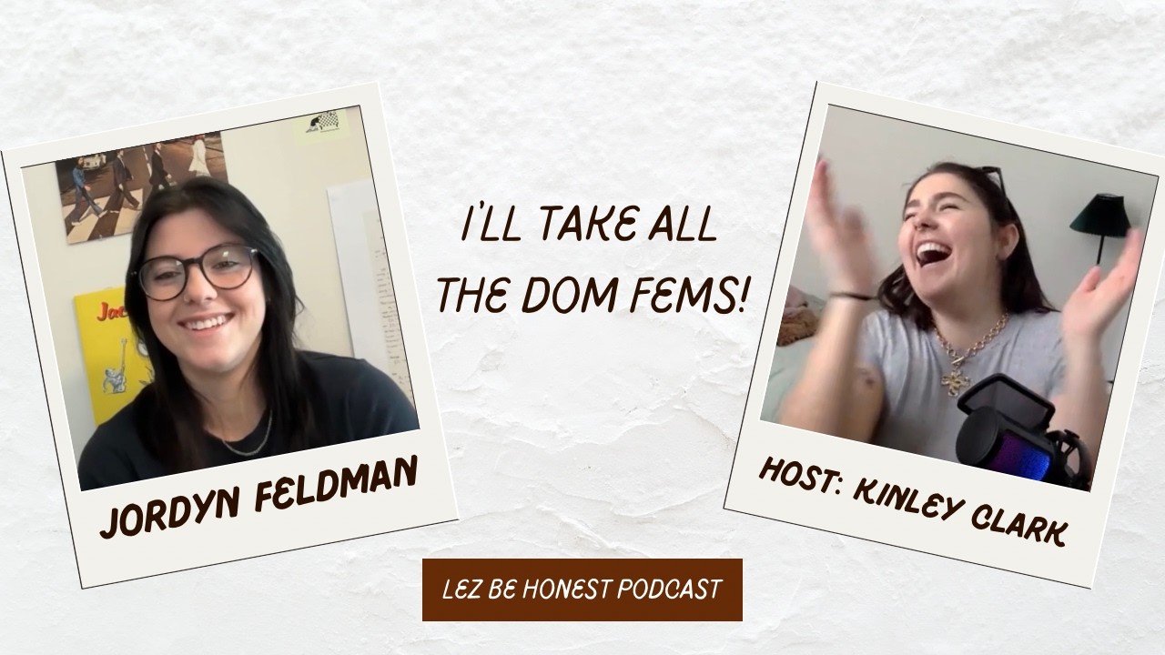 Jordyn Feldman: I'll Take All the Dom Fems!!!