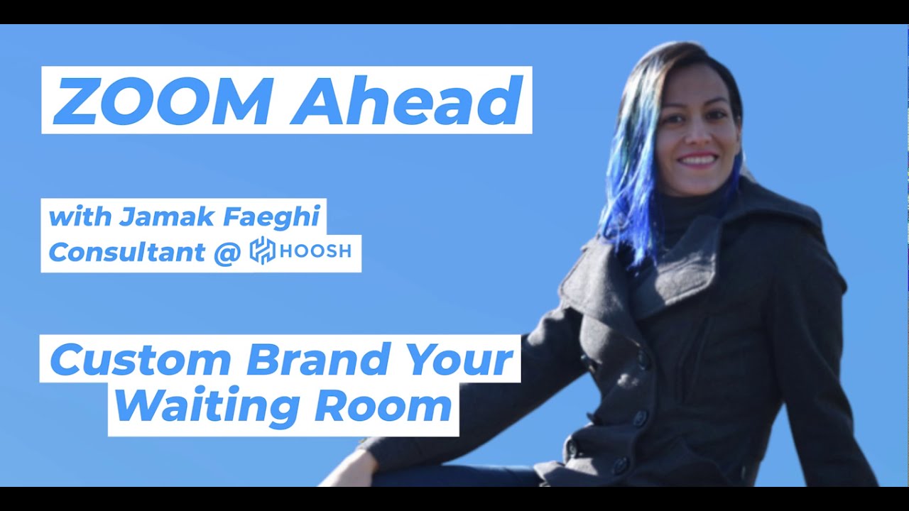 How-to Custom Brand Your Zoom Waiting Room