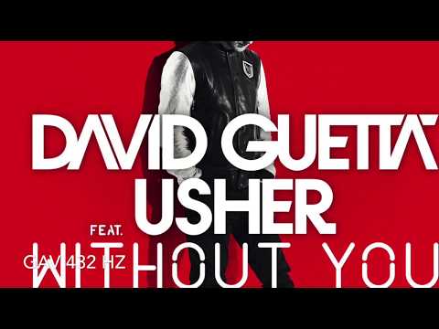 David Guetta Usher - Without You (432hz)