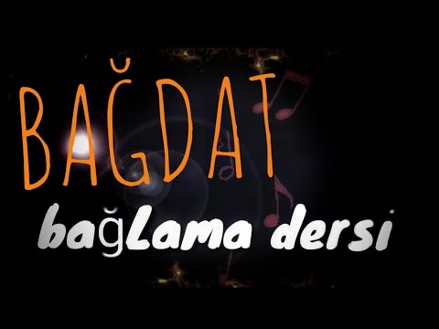 Bağlama Dersi- BAĞDAT