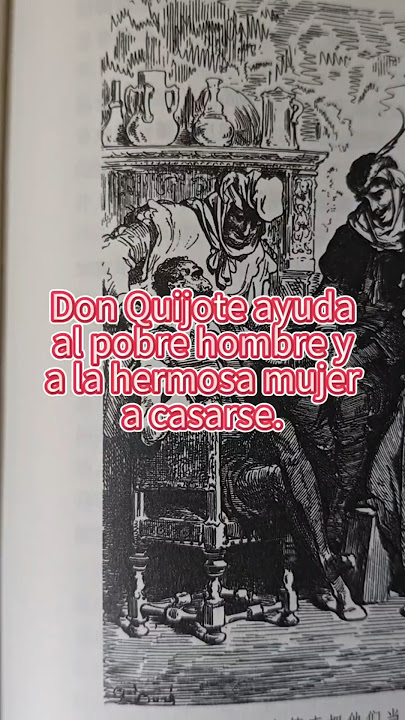 Don Quijote ayuda al pobre hombre y a la hermosa mujer a casarse.