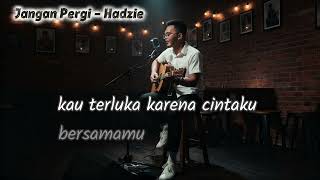 Hadzie  Jangan Pergi cover Pop Rock Alternatif With 