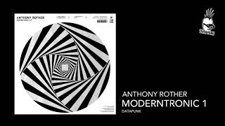 Anthony Rother - Moderntronic 1