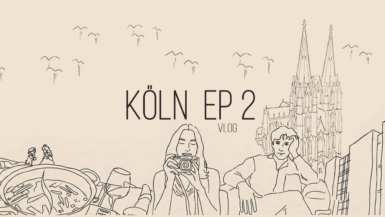 KÖLN VLOG EP 2