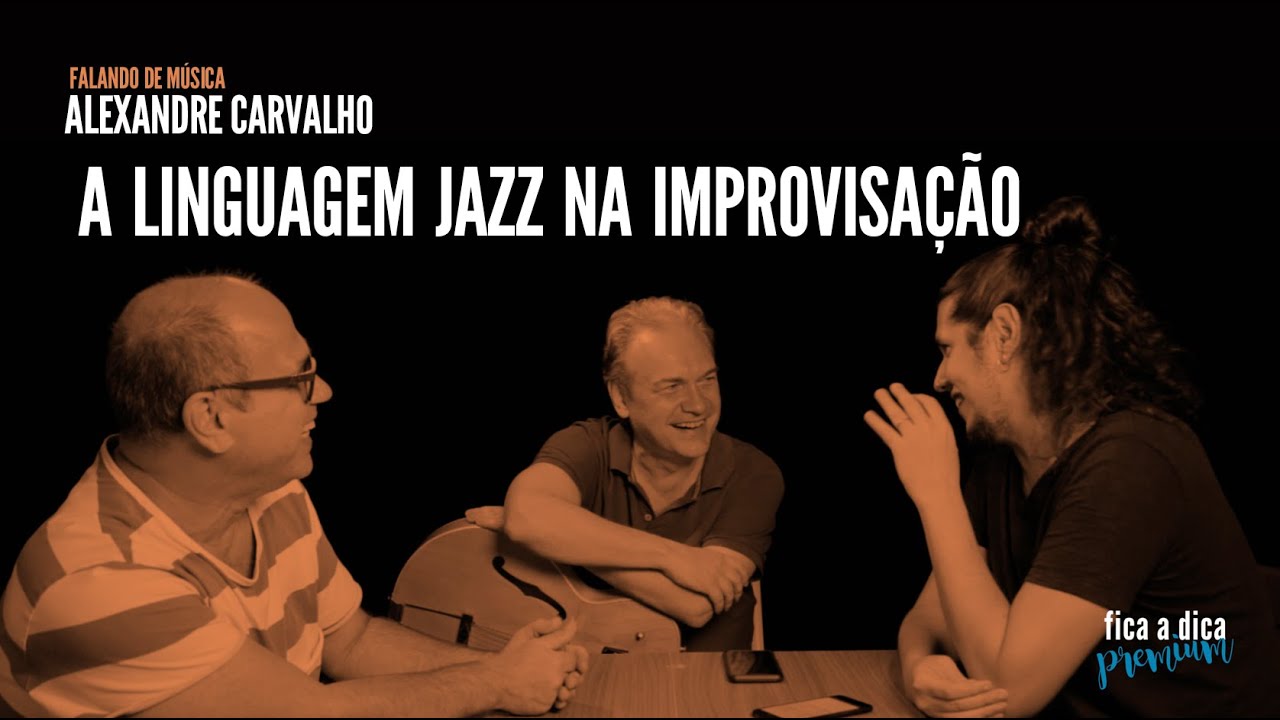 A linguagem jazz na improvisação - YouTube