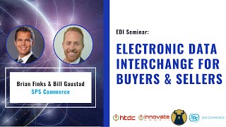 EDI Seminar: Electronic Data Interchange for Buyers & Sellers