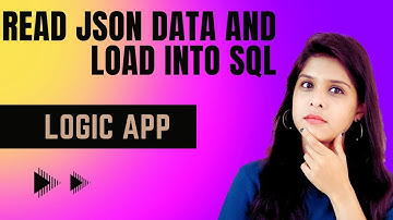 1. Read JSON data from ADLS and insert into SQL table using Logic apps
